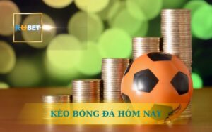 KUBET SOI KÈO BÓNG ĐÁ HÔM NAY