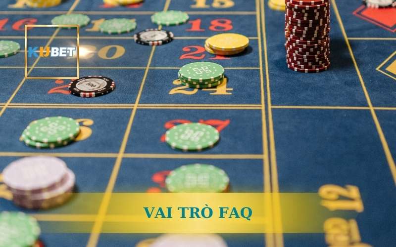 Tất Tần Tật FAQ Kubet Giải Đáp Thắc Mắc Từ Người Mới Đến Pro 1 VAI TRÒ CỦA FAQ VỚI NGƯỜI DÙNG KUBET